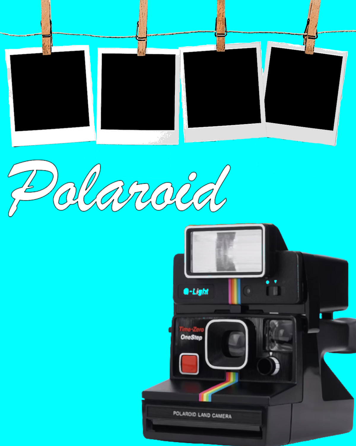 teal poster background with polaroid strips held by clips on a clothing line with a polaroid camera to the bottom right.